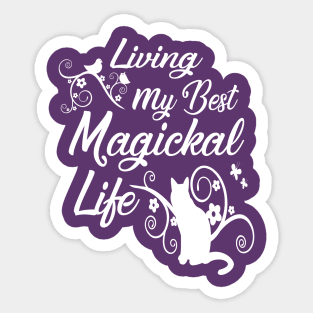 Living My Best Magickal Life Cheeky Witch Pagan Wiccan Cat Sticker